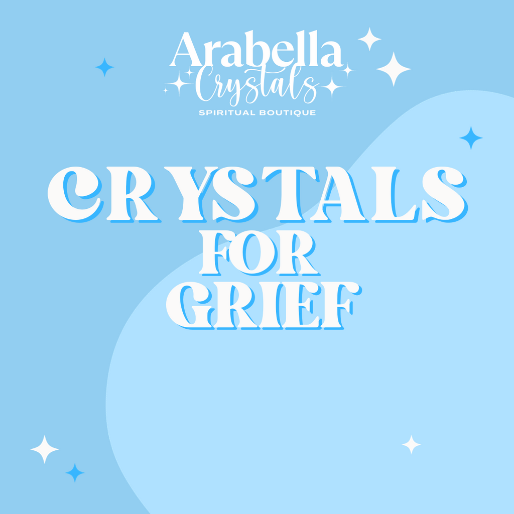 Crystals for Grief